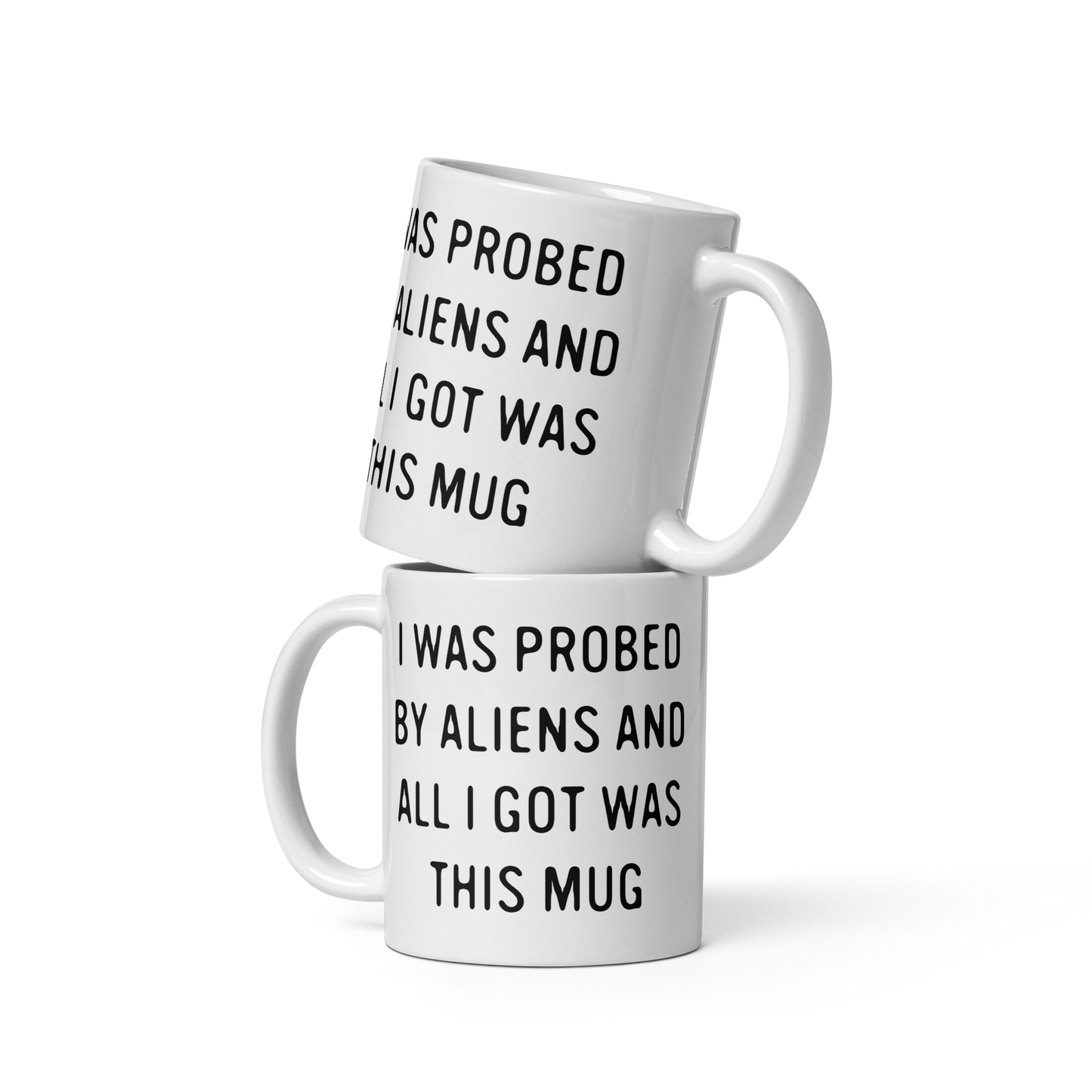 I Was Probed Mug